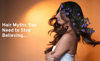 Hair Myths You Need to Stop Believing (Yes, Even Your Mom Was Wrong!)
