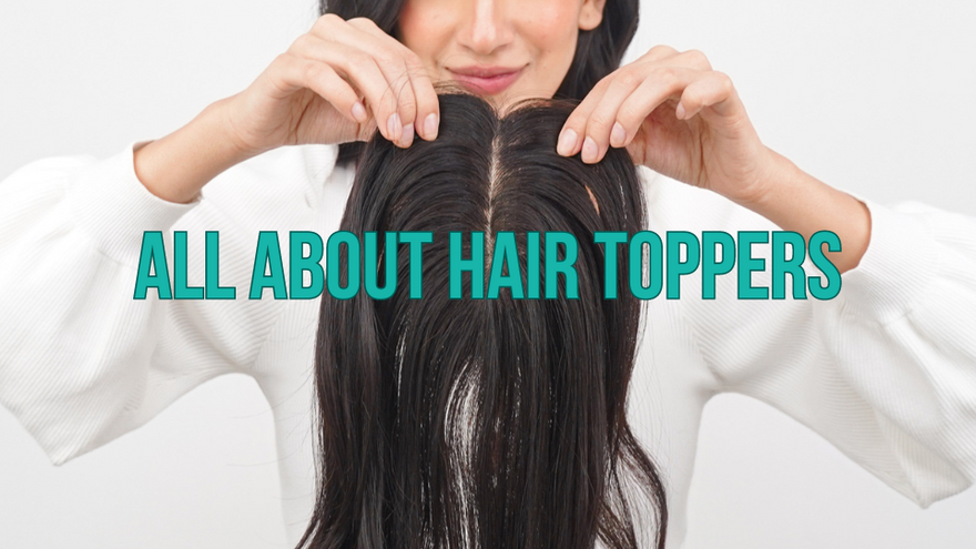 All about Hair Toppers by Nish Hair